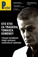 Okładka - Przegląd. 10 - Jerzy Domański, Robert Walenciak, Paweł Dybicz, Roman Kurkiewicz, Andrzej Sikorski, Jakub Dymek, Kornel Wawrzyniak, Agnieszka Wolny-Hamkało, Marek Czarkowski, Bohdan Piętka, Andrzej Werblan, Bronisław Łagowski, Andrzej Walicki, Wojciech Kuczok, Marcin Ogdowski, Mateusz Mazzini
