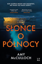 Okładka - Słońce o północy - Amy McCulloch