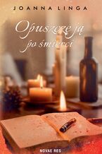 Okładka - Opuszczę ją po śmierci - Joanna Linga