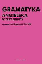 Okładka - Gramatyka angielska w trzy minuty - Agnieszka Klucznik