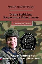 Okładka - Grupa Szybkiego Reagowania Poland Army - Marcin Niedopytalski