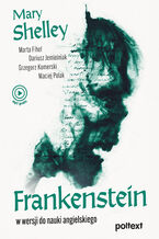 Okładka - Frankenstein. W wersji do nauki angielskiego - Mary Shelley