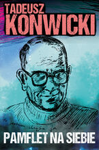 Okładka - Pamflet na siebie - Tadeusz Konwicki