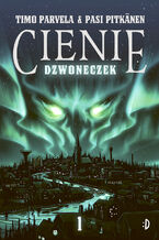 Okładka - Dzwoneczek. Cienie, tom 1 - Timo Parvela