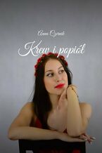 Okładka - Krew i popiół - Anna Czernik