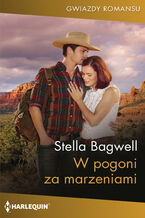 Okładka - W pogoni za marzeniami - Stella Bagwell
