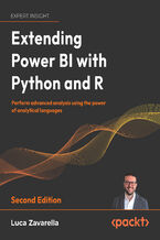 Okładka - Extending Power BI with Python and R. Perform advanced analysis using the power of analytical languages - Second Edition - Luca Zavarella, Rajat Talwar