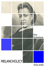 Okładka - Melancholicy - Eliza Orzeszkowa