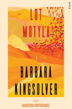 Okładka - Lot motyla - Barbara Kingsolver
