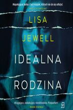 Okładka - Idealna rodzina - Lisa Jewell