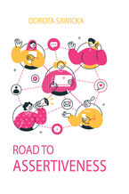 Okładka - Road to assertiveness Part 1 - Dorota Sawicka