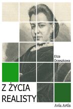 Okładka - Z życia realisty - Eliza Orzeszkowa