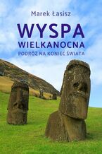 Okładka - Wyspa Wielkanocna - Marek Łasisz