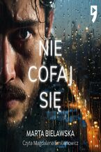 Okładka - Nie cofaj się - Marta Bielawska