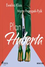Okładka - Plan Huberta - Ewelina Kluss, Marta Prokopek-Pyśk