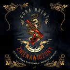 Okładka - Znienawidzony - Cora Brent