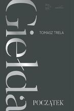Okładka - Giełda. Początek - Tomasz Trela