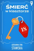 Okładka - Śmierć w klasztorze - Adrianna Ewa Stawska