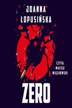 Okładka - Zero - Joanna Łopusińska