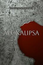 Okładka - Apokalipsa - Maya Szymańska