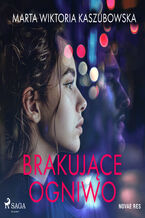 Okładka - Brakujące ogniwo - Marta Wiktoria Kaszubowska