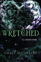 Okładka - Wretched. Seria Never After - Emily McIntire