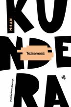 Okładka - Tożsamość - Milan Kundera