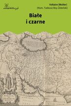 Okładka - Białe i czarne - Voltaire (Wolter)