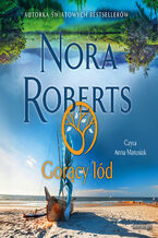 Okładka - Gorący lód - Nora Roberts