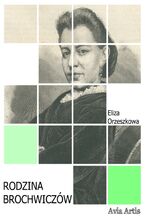 Okładka - Rodzina Brochwiczów - Eliza Orzeszkowa