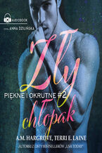 Okładka - Zły chłopak - Terri E. Laine, A.M. Hardgrove