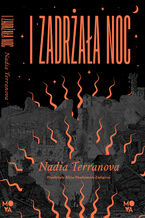 Okładka - I zadrżała noc - Nadia Terranova