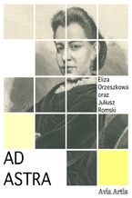 Okładka - Ad astra - Eliza Orzeszkowa, Juliusz Romski
