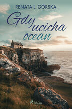 Okładka - Gdy ucicha ocean - Renata L. Górska