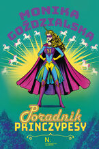 Okładka - Poradnik Princzypesy - Monika Goździalska