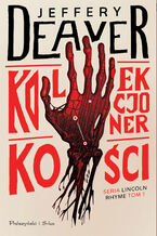 Okładka - Lincoln Rhyme. (#1). Kolekcjoner Kości - Jeffery Deaver