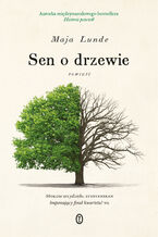 Okładka - Sen o drzewie. Kwartet klimatyczny. Tom 4 - Maja Lunde