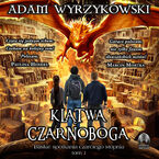 Okładka - Klątwa Czarnoboga. Bliskie spotkania czarciego stopnia - tom 1 - Adam Wyrzykowski