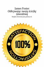 Okładka - Odkrywając swoją ścieżkę zawodową - James Foster