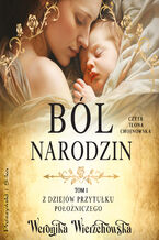 Okładka - Ból narodzin - Weronika Wierzchowska