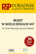 Okładka - Błędy w rozliczeniach VAT. Na czym polegają i jak ich uniknąć - Małgorzata Breda, Krzysztof Burzyński