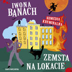 Okładka - Zemsta na lokacie - Iwona Banach