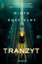 Okładka - Tranzyt - Piotr Kościelny