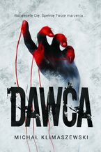 Okładka - Dawca - Michał Klimaszewski