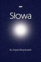 Okładka - Słowa - ks. Dawid Wojdowski