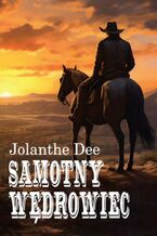 Okładka - Samotny wędrowiec - Jolanthe Dee