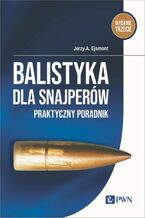 Okładka - Balistyka dla snajperów - Jerzy Ejsmont