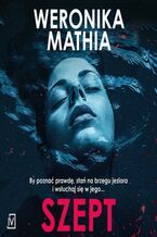 Okładka - Szept - Weronika Mathia