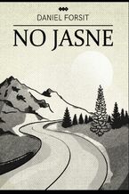Okładka - No jasne - Daniel Forsit