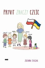 Okładka - Pryvit znaczy cześć - Zuzanna Staszak
